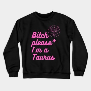 Taurus girl birthday gift- fun cool y2k for Taurus Crewneck Sweatshirt